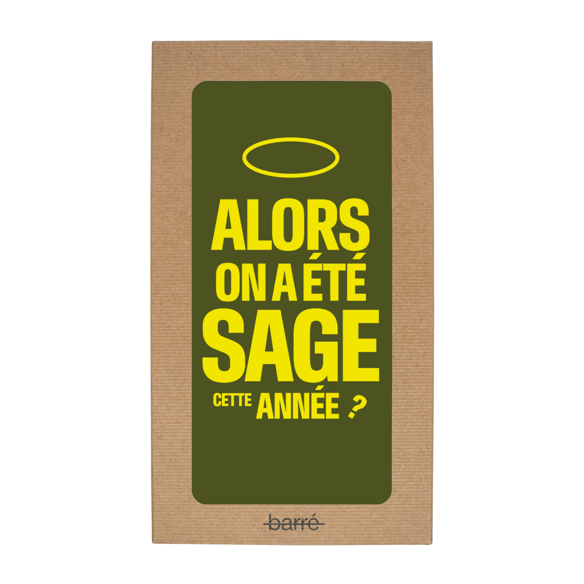 Alors ? On a été sage cette année ? — Chocolat & carte à message | barré
