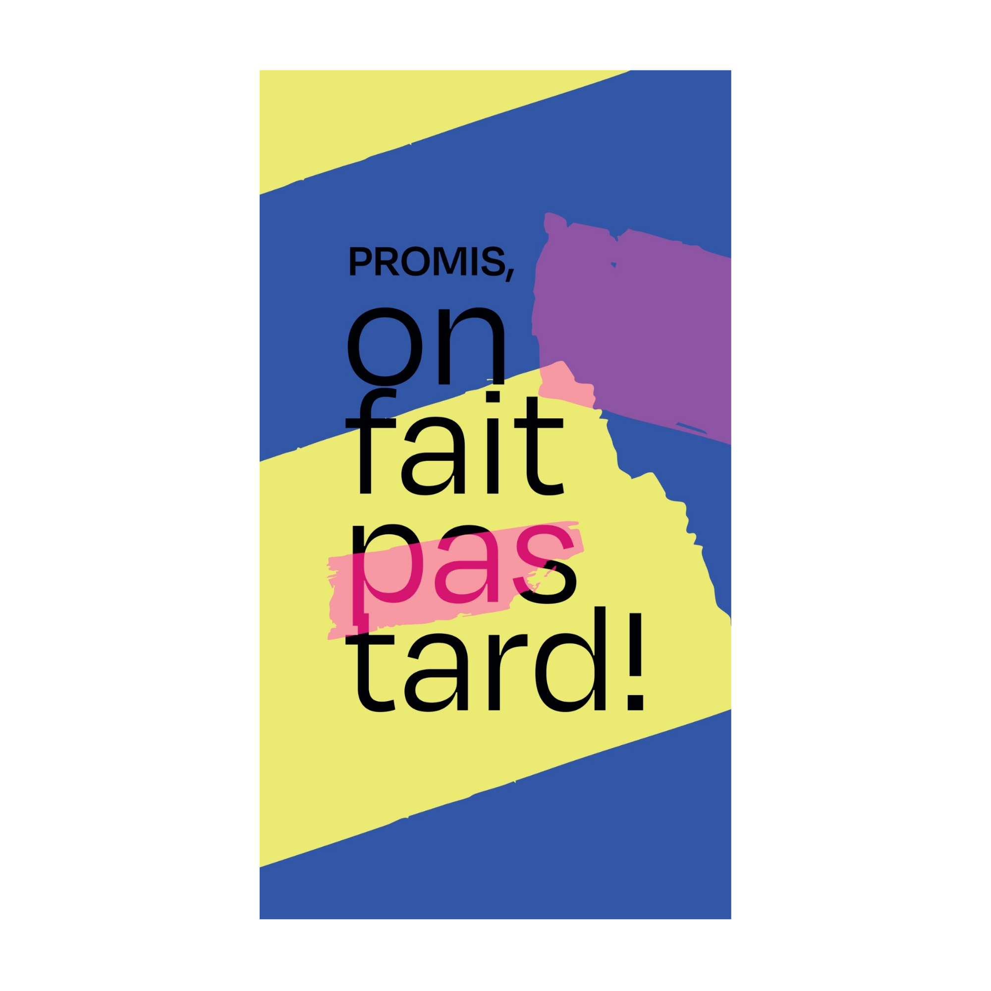 Promis, on fait pas tard — Chocolat & carte à message | barré