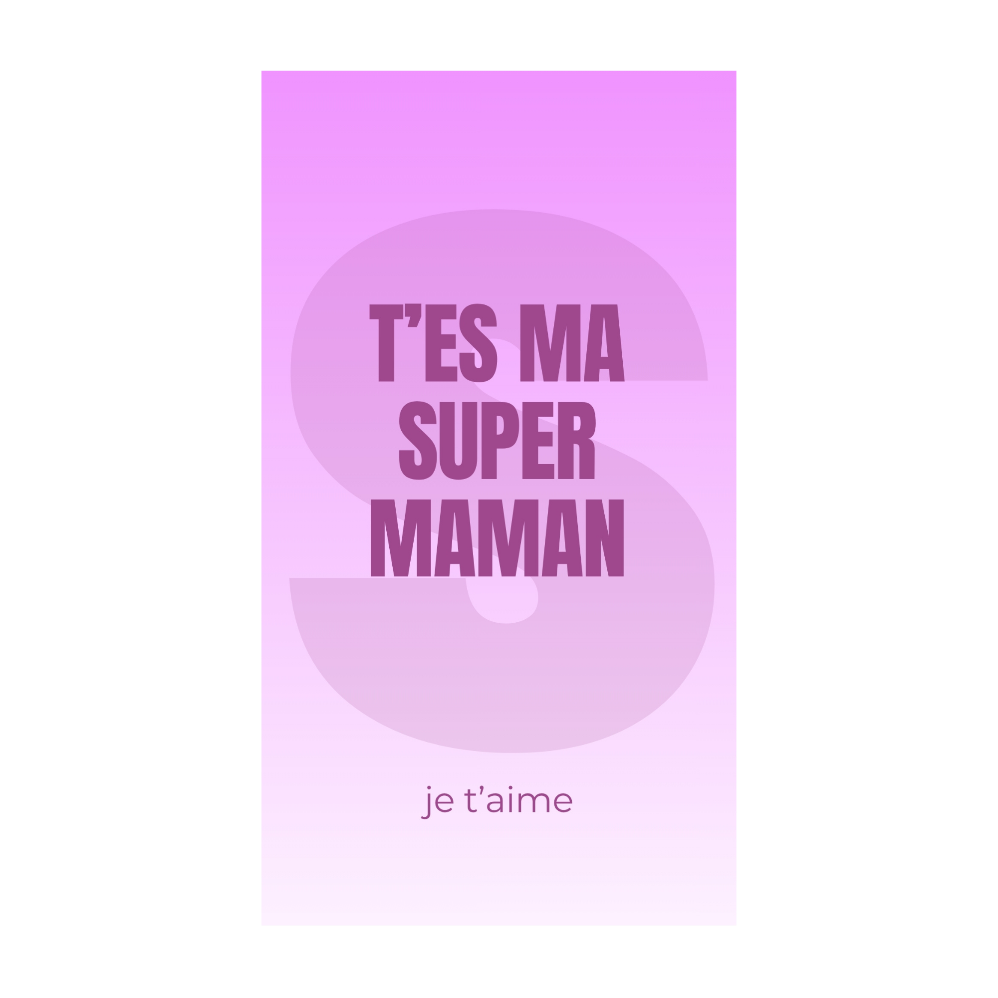 T'es ma super maman — Chocolat & carte à message | barré
