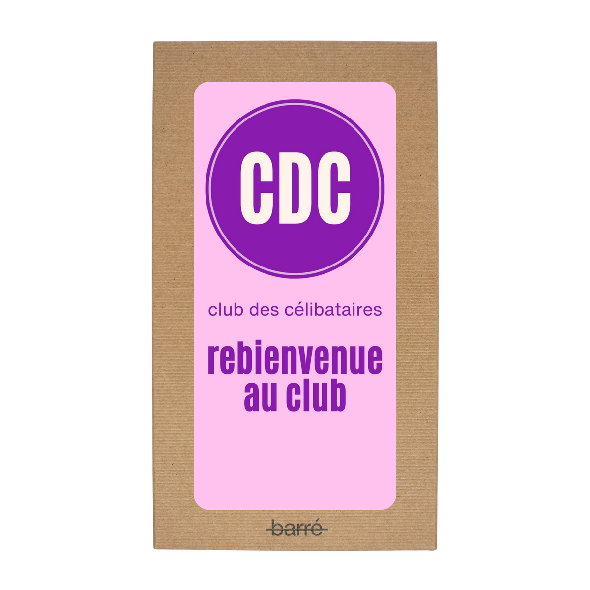 Club des célibataires, rebienvenue au club — Chocolat & carte à message | barré