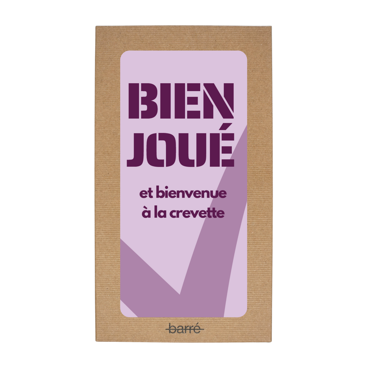 Bien joué et bienvenue à la crevette — Chocolat & carte à message | barré