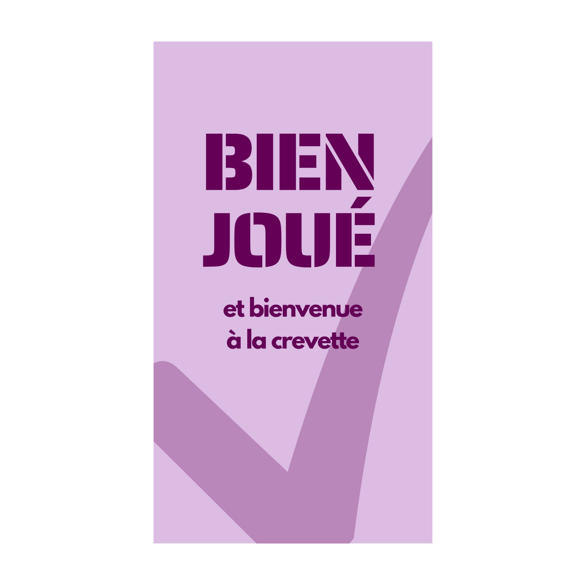 Bien joué et bienvenue à la crevette — Chocolat & carte à message | barré