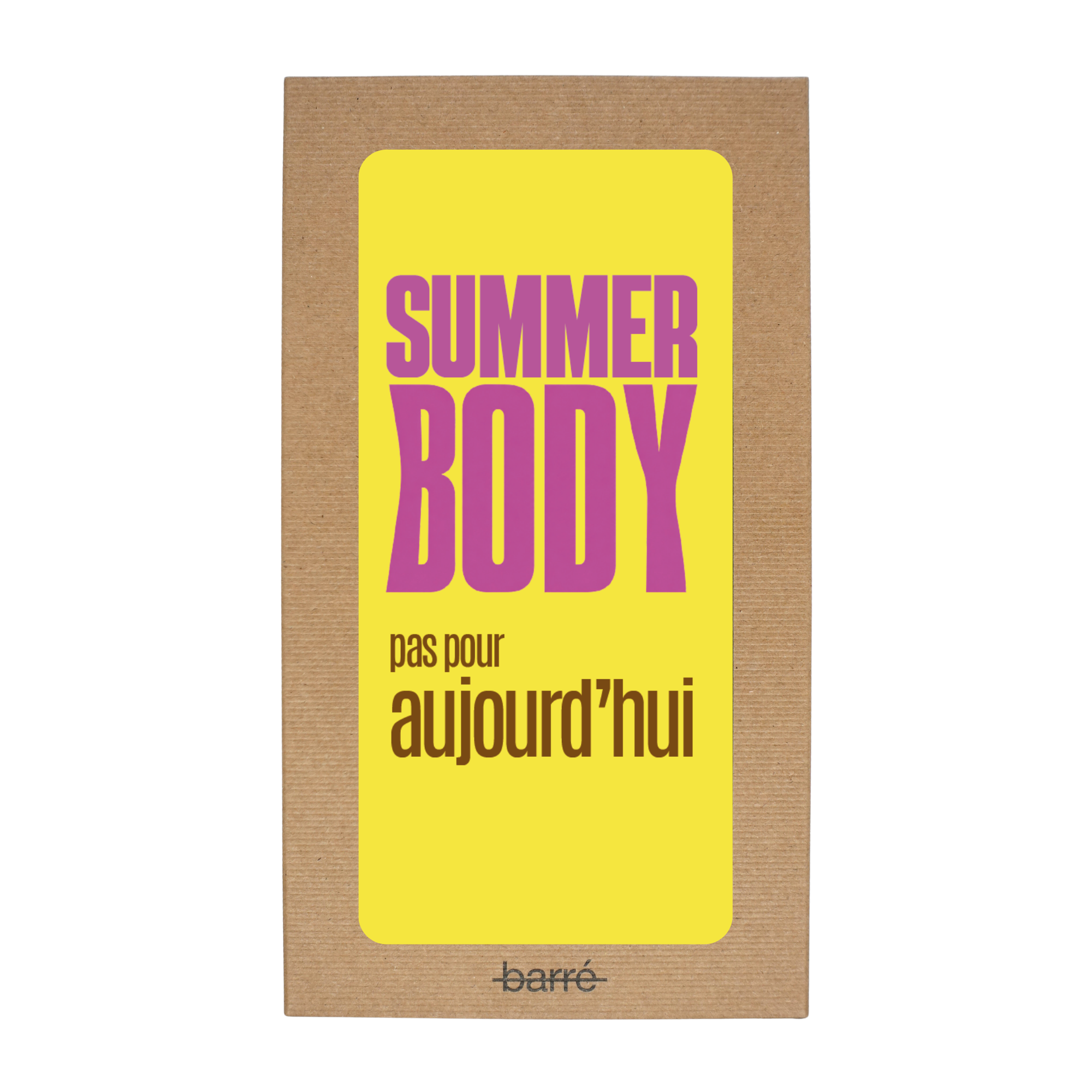 Summer body... pas pour aujourd'hui — Chocolat & carte à message | barré