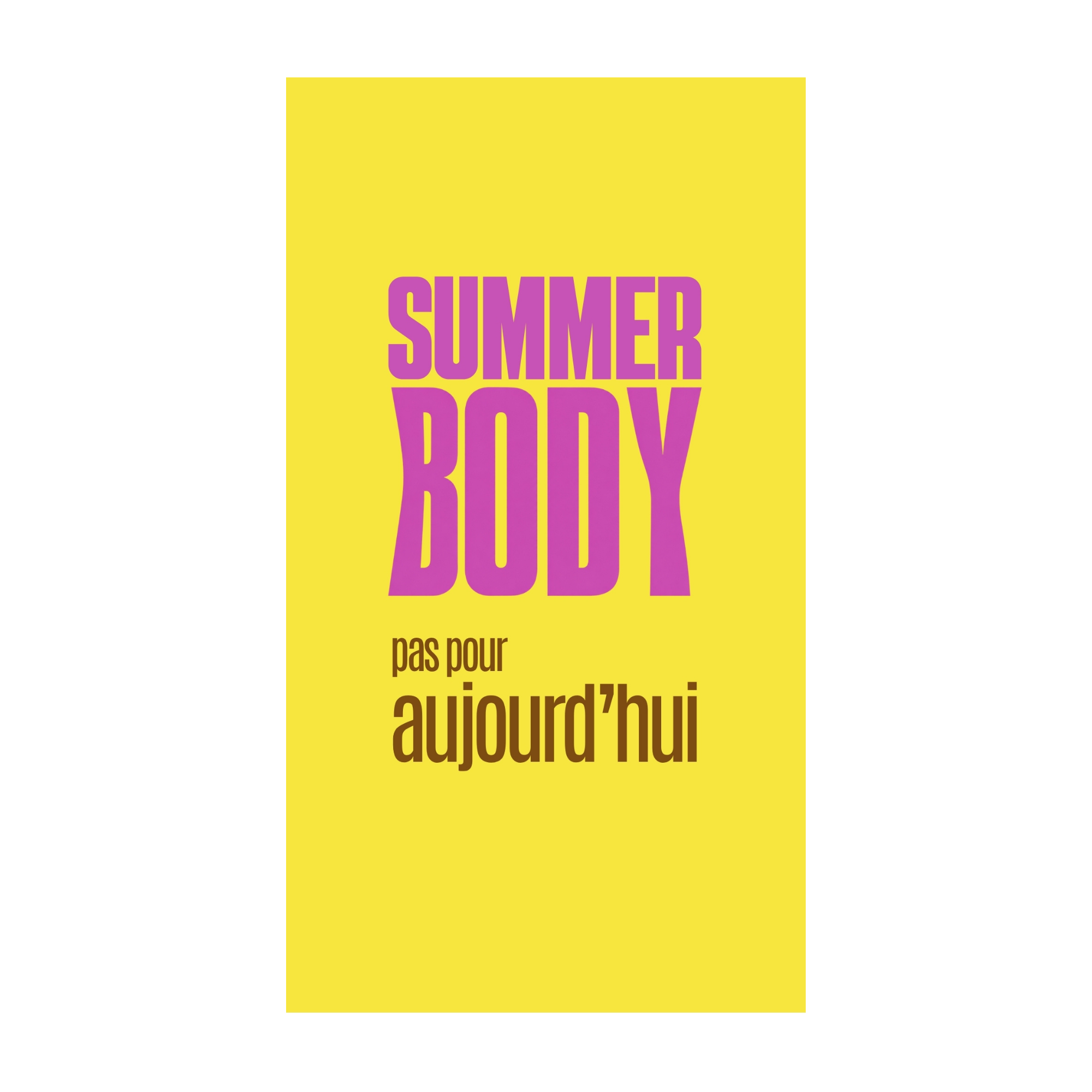 Summer body... pas pour aujourd'hui — Chocolat & carte à message | barré