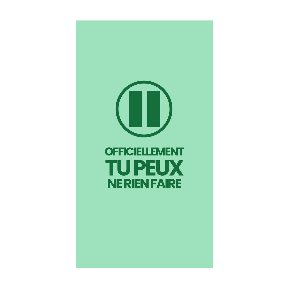 Officiellement tu peux ne rien faire — Chocolat & carte à message | barré